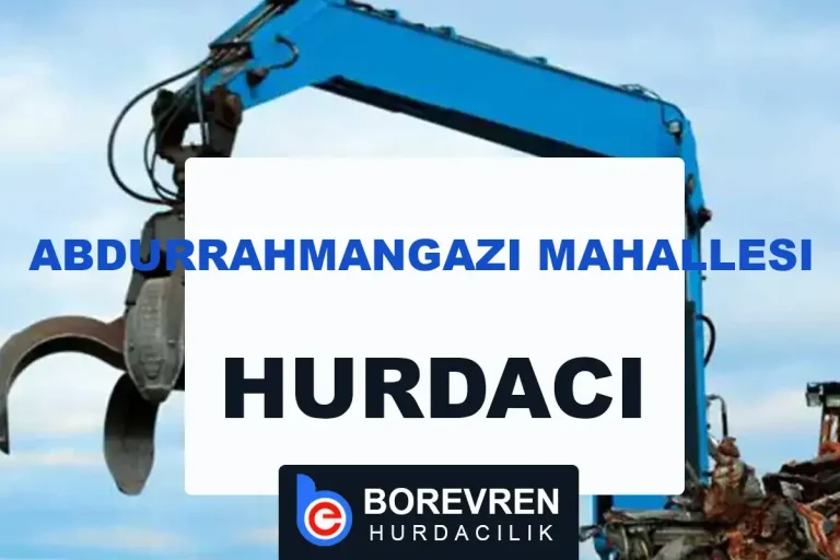 Abdurrahmangazi Mahallesi Hurdacı